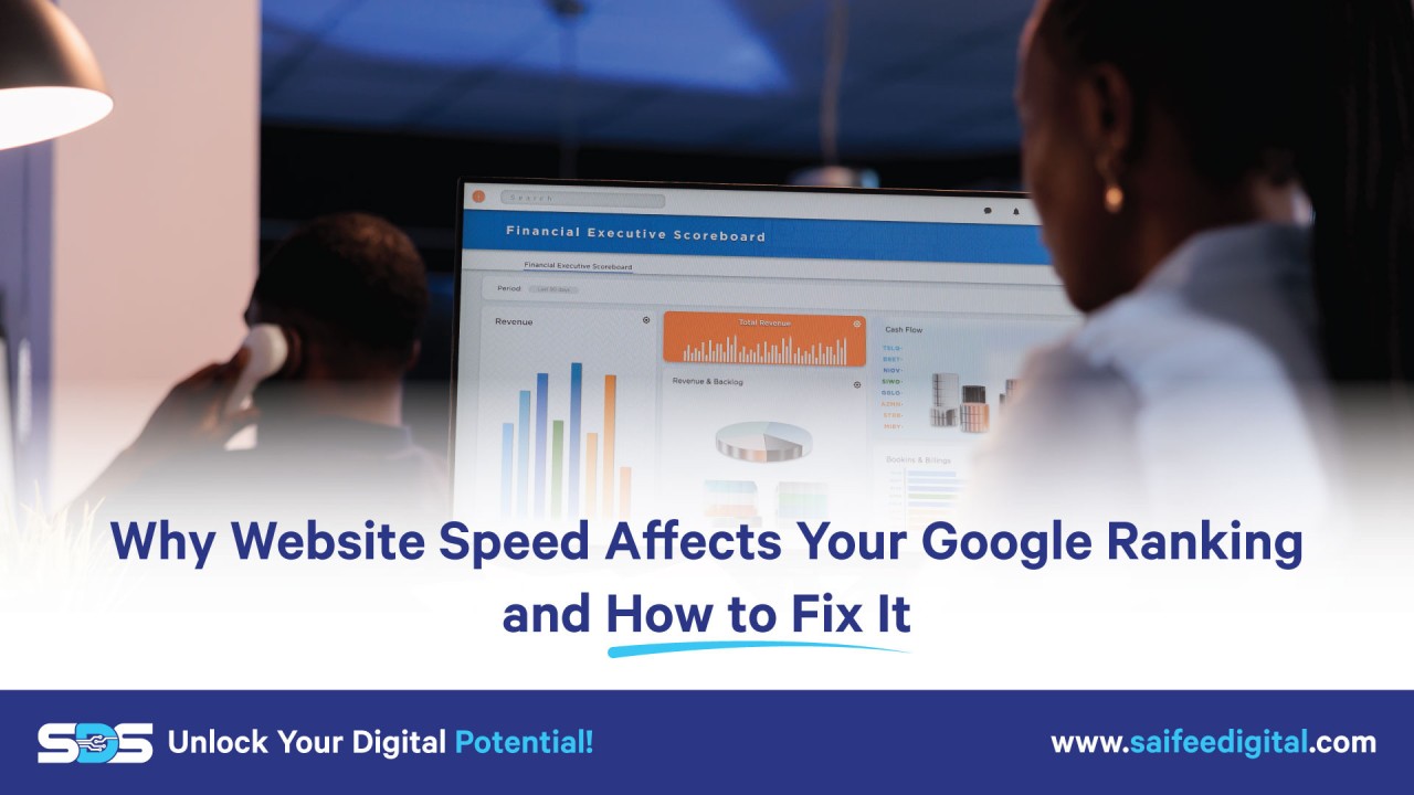 Why Website Speed Affects Your Google Ranking and How to Fix It